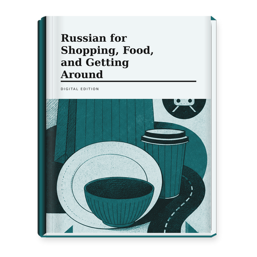 Russian for Shopping, Food, and Getting Around ebook cover